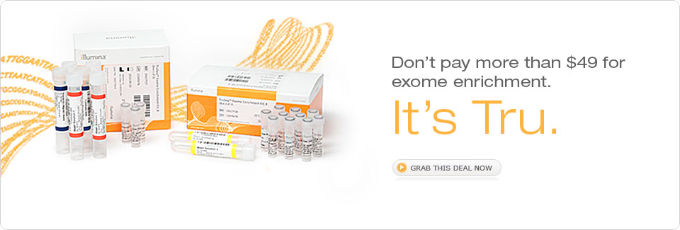 Don't pay more than $49 for exome enrichment. It's Tru.