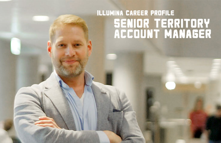 Illumina Career Profile - Territory Account Manager
